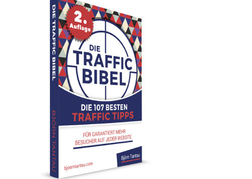 Traffic Bibel - mehr Traffic auf der Webseite - 107 Traffictipps