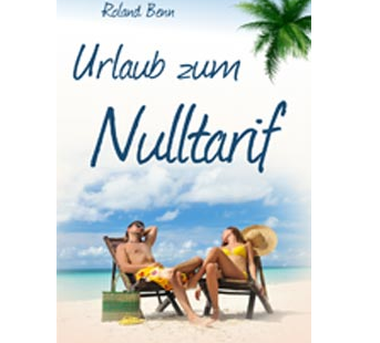 Urlaub zum Nulltarif - endlich fast umsonst Reisen