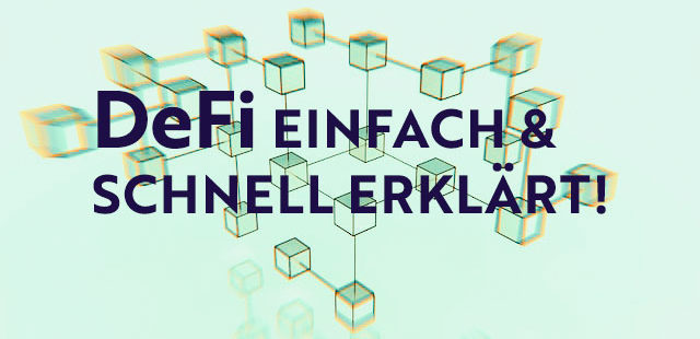 Was ist DeFi? Dezentrale Finanzdienstleistungen easy erklärt.Was ist DeFi? Dezentrale Finanzdienstleistungen easy erklärt.